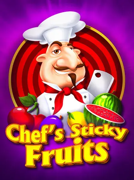 Chef's Sticky Fruits